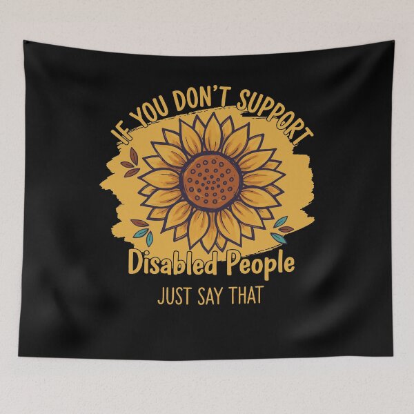 Item preview, Disability Awareness If You Dont Support Disabled designed and sold by LuminOrb.