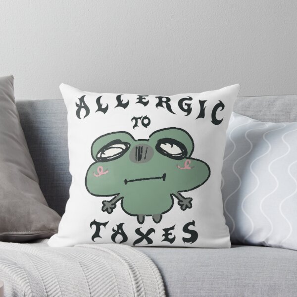 Item preview, Allergic to taxes designed and sold by sadneyyy.