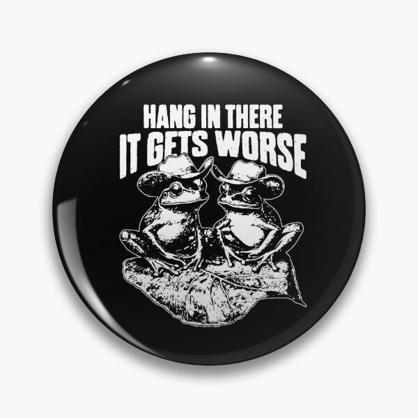 Item preview, Hang In There It Gets Worse designed and sold by kashiart.