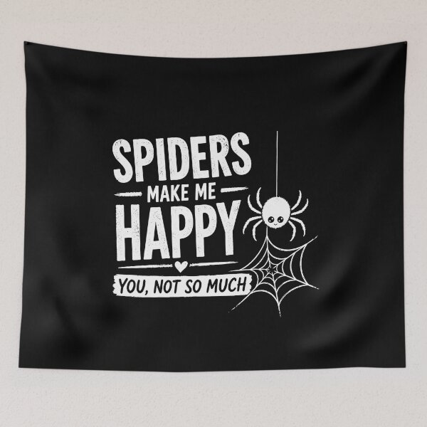 Item preview, Spiders make me happy You not so much designed and sold by zoes-ink.