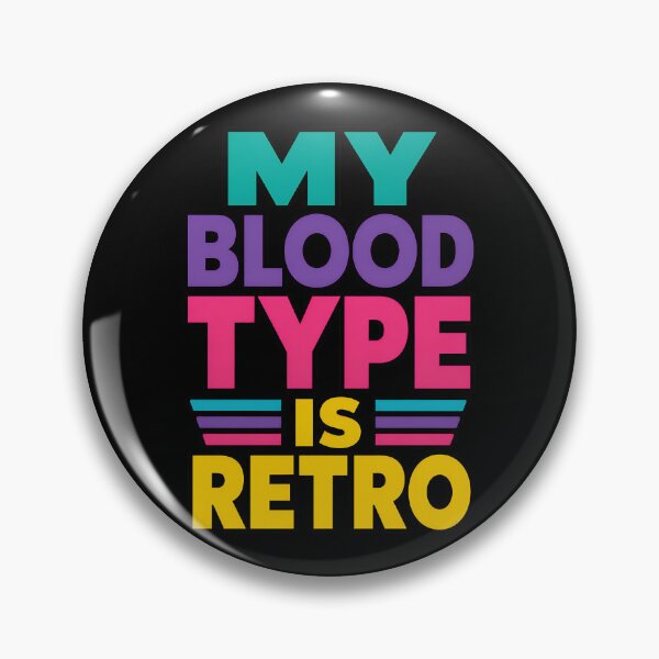 Item preview, My Blood Type Is Retro Funny Vintage Style Design designed and sold by TeeTimeTreasure.
