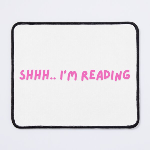 Item preview, Shhh i'm reading designed and sold by hazywares.