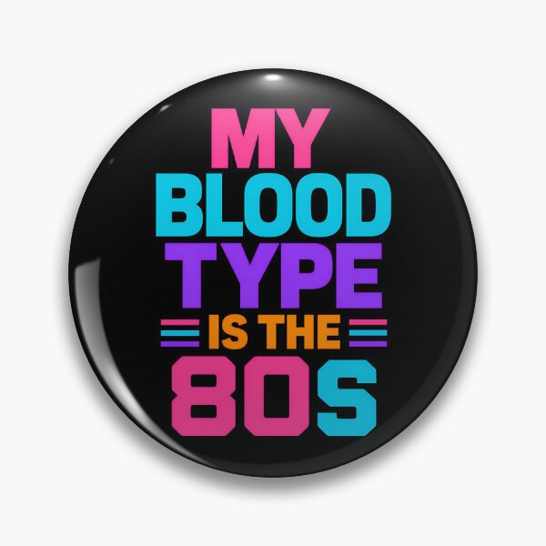 Item preview, My Blood Type Is The 80s Retro Neon Vintage Design designed and sold by TeeTimeTreasure.