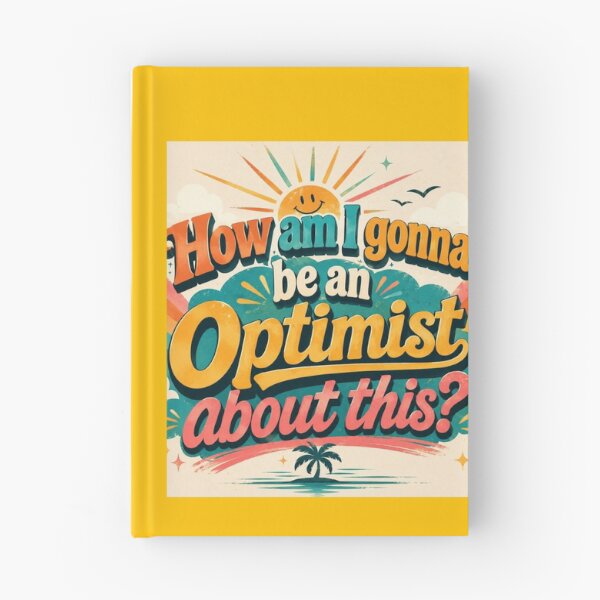 Item preview, Be an Optimist designed and sold by fadeinkstudio.