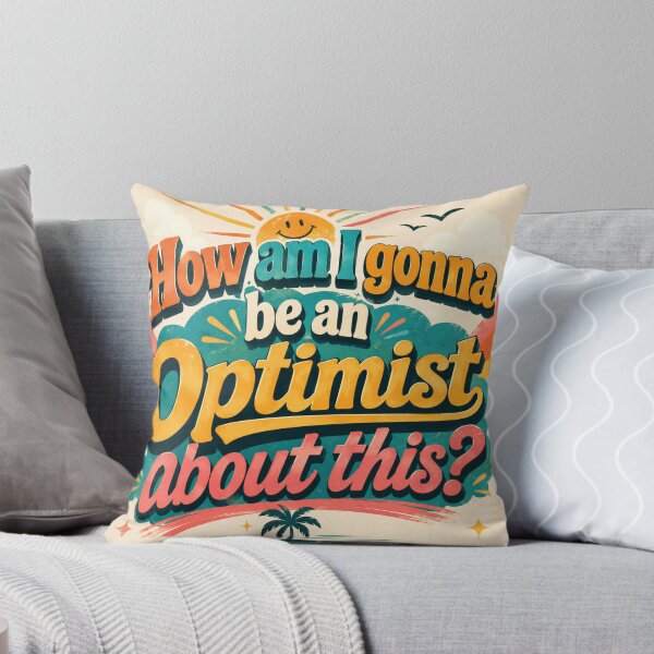 Item preview, Be an Optimist designed and sold by fadeinkstudio.