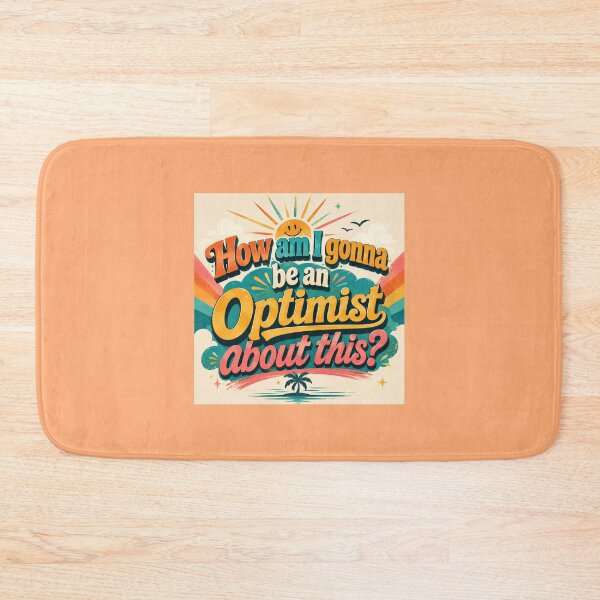 Item preview, Be an Optimist designed and sold by fadeinkstudio.