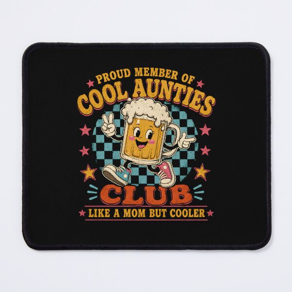 Item preview, Proud Member Of Cool Aunties Club Like A Mom But Cooler designed and sold by zoes-ink.