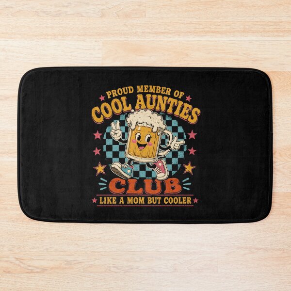 Item preview, Proud Member Of Cool Aunties Club Like A Mom But Cooler designed and sold by zoes-ink.