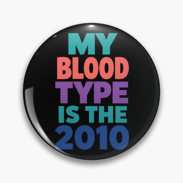 Item preview, My Blood Type Is The 2010s Retro Internet Generation Design designed and sold by TeeTimeTreasure.