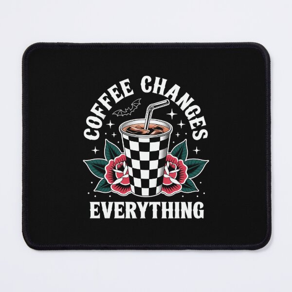 Item preview, Coffee Changes Everything, Edgy Goth Roses designed and sold by SapfireStuArt.