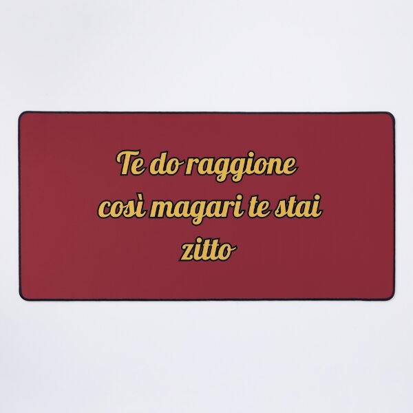 Item preview, Te Do Raggione Così Magari Te Stai Zitto - Frase Sarcasmo Romano designed and sold by mrk-21-.