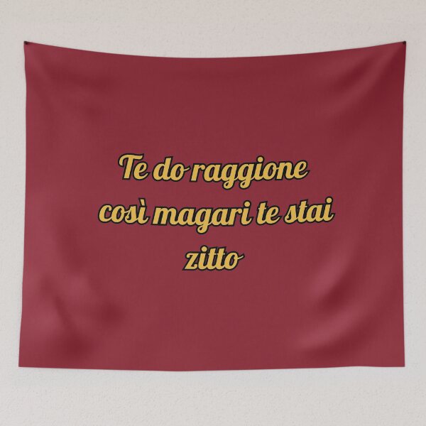 Item preview, Te Do Raggione Così Magari Te Stai Zitto - Frase Sarcasmo Romano designed and sold by mrk-21-.