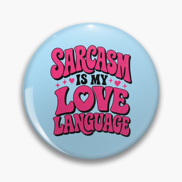 Item preview, Sarcasm Is My Love Language - Funny Retro Sarcastic Tee designed and sold by lexiangelus93.