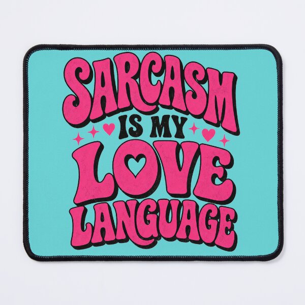 Item preview, Sarcasm Is My Love Language - Funny Retro Sarcastic Tee designed and sold by lexiangelus93.