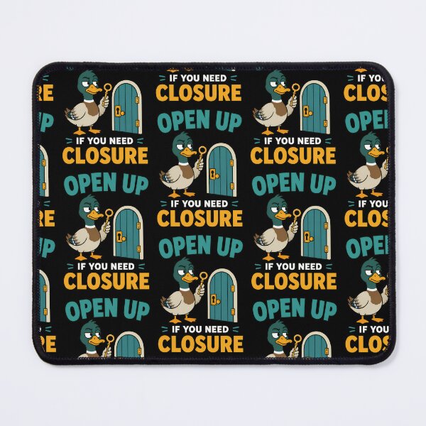 Item preview, Open Up If You Need Closure Funny Duck Pun Design designed and sold by TeeTimeTreasure.