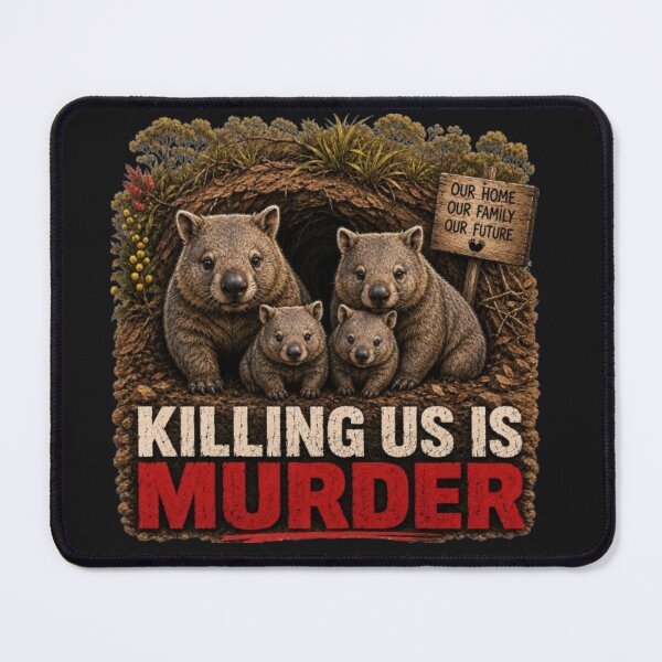 Item preview, Wombats - Killing us is Murder designed and sold by Kirrindy Designs.