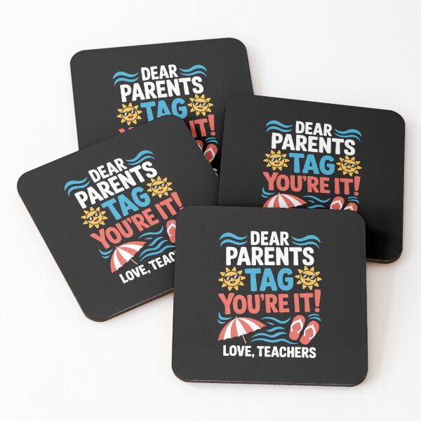 Item preview, Dear Parents Tag Youre It Love Teacher Last Day School designed and sold by SapfireStuArt.
