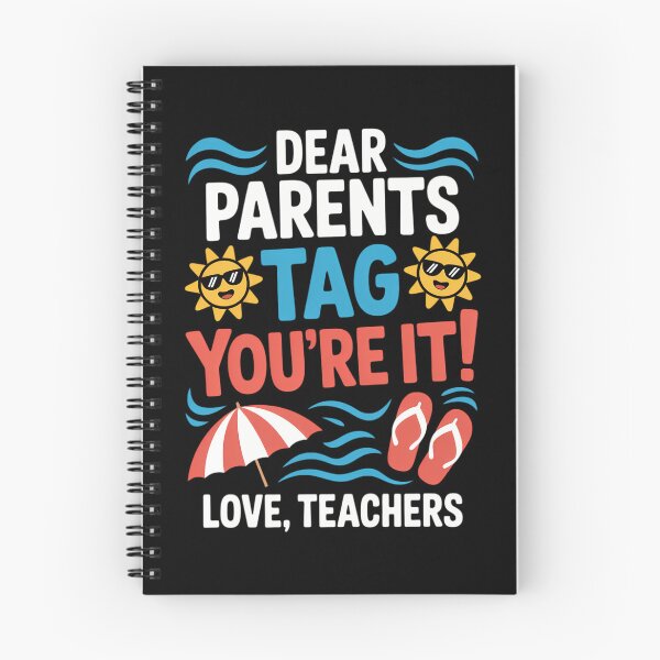 Item preview, Dear Parents Tag Youre It Love Teacher Last Day School designed and sold by SapfireStuArt.
