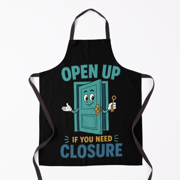 Item preview, Open Up If You Need Closure Funny Door Pun Design designed and sold by TeeTimeTreasure.