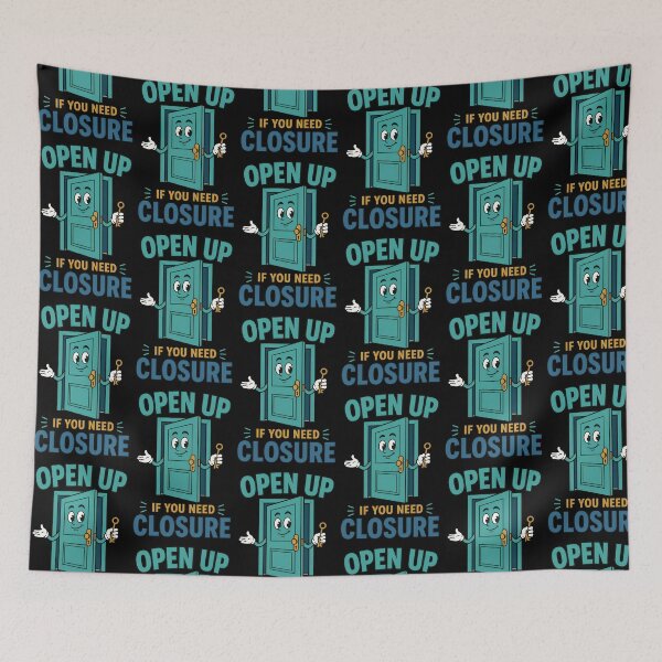 Item preview, Open Up If You Need Closure Funny Door Pun Design designed and sold by TeeTimeTreasure.