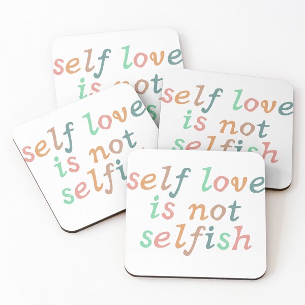 Item preview, Self love is not selfish designed and sold by stellacreates.