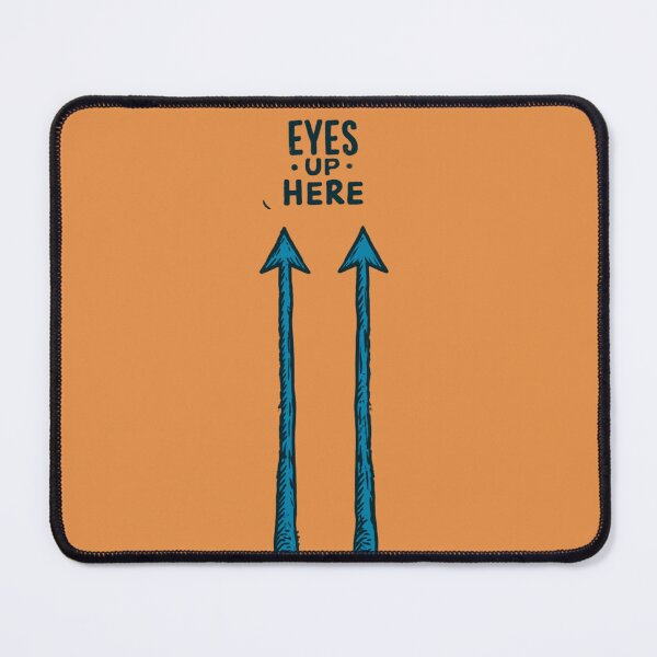 Item preview, Eyes Up Here – Funny Minimal Meme Arrow Design designed and sold by V--I--R.