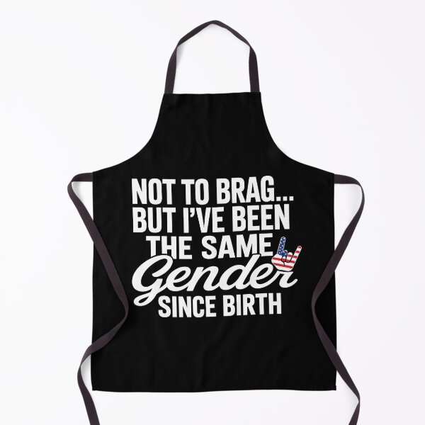 Item preview, Not to Brag Same Gender Since Birth Funny Patriotic USA designed and sold by Schroedingerska.