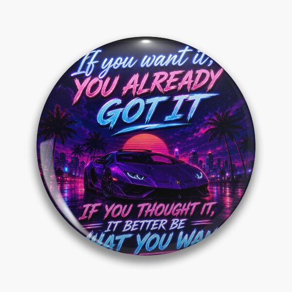 Item preview, If you want it you got it designed and sold by fadeinkstudio.