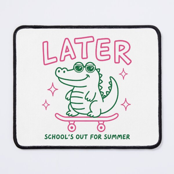 Item preview, Later Gator School's Out for Summer Last Day of School designed and sold by OndaLifeCo.