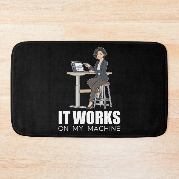 Item preview, Corporate Developer Humor - It Works On My Machine - Modern Tech Art designed and sold by Osmose-Studio.