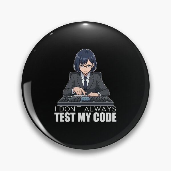 Item preview, Professional Developer - I Dont Always Test My Code - Modern Humor Art designed and sold by Osmose-Studio.