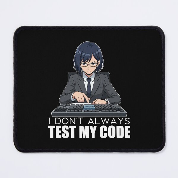 Item preview, Professional Developer - I Dont Always Test My Code - Modern Humor Art designed and sold by Osmose-Studio.