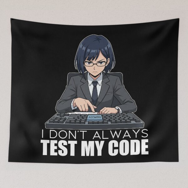Item preview, Professional Developer - I Dont Always Test My Code - Modern Humor Art designed and sold by Osmose-Studio.