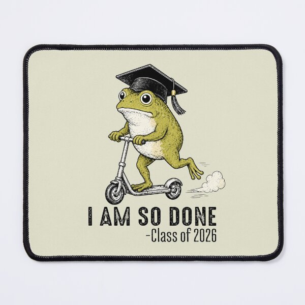 Item preview, I Am So Done Class of 2026 Senior 26, Funny Graduation Frog designed and sold by OndaLifeCo.