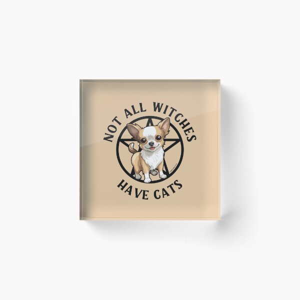 Item preview, Not All Witches Have Cats Chihuahua Lover Cheeky Witch® designed and sold by cheekywitch.