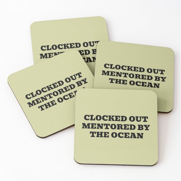 Item preview, CLOCKED OUT MENTORED BY THE OCEAN designed and sold by WakeNBake-Tees.