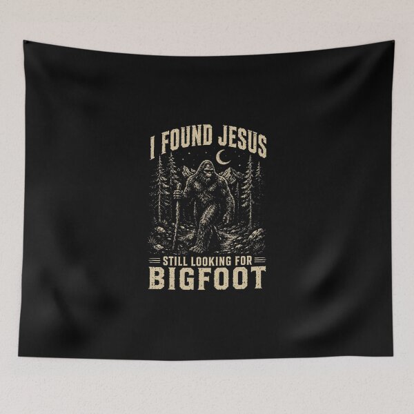 Item preview, I Found Jesus Still Looking For Bigfoot, Funny Christian 2 designed and sold by SanipepaVase.