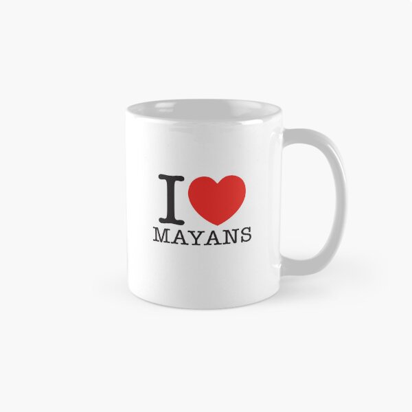 Item preview, I Love Mayans designed and sold by shitpostee.