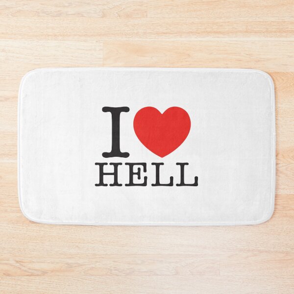 Item preview, I Love Hell designed and sold by shitpostee.