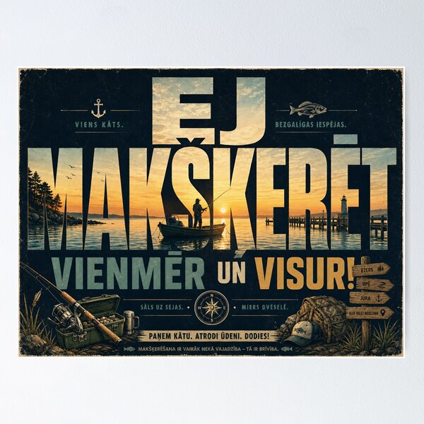 Aperçu de l'œuvre EJ MAKŠĶERĒT VIENMĒR UN VISUR — Affiche de pêche vintage (titre letton) créée et vendue par Jandedan.