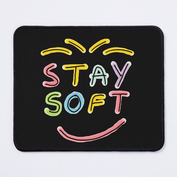 Item preview, Stay Soft designed and sold by Mark-Ewbie.