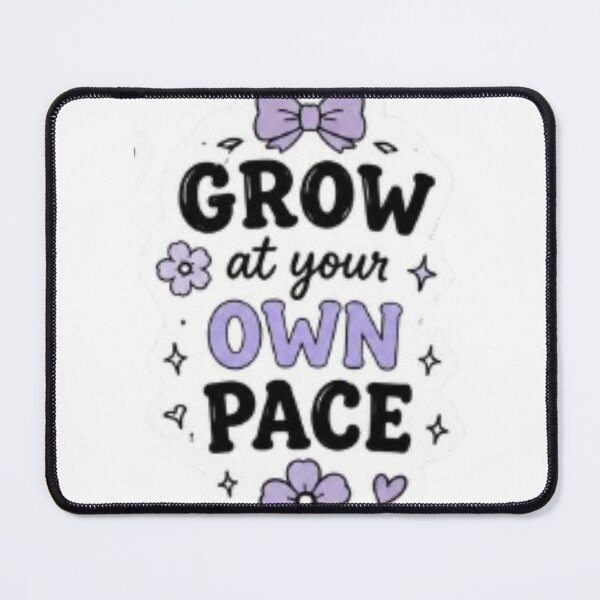 Item preview, Grow at Your Own Pace Sticker | Self Growth Motivational Aesthetic designed and sold by Jyotisima8929.