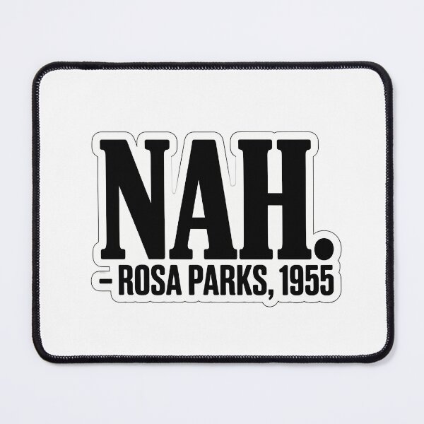 Item preview, Nah. - Rosa Parks 1955 designed and sold by NiftyWrx.