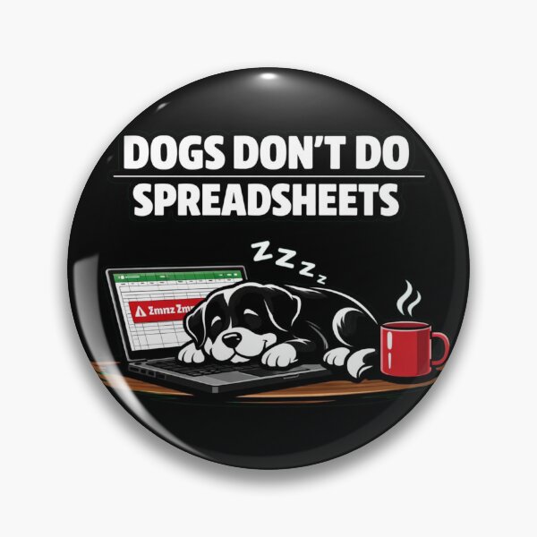 Item preview, Dogs Don’t Do Spreadsheets – Funny Dog Lover Minimalist T‑Shirt designed and sold by Timeless Junction.