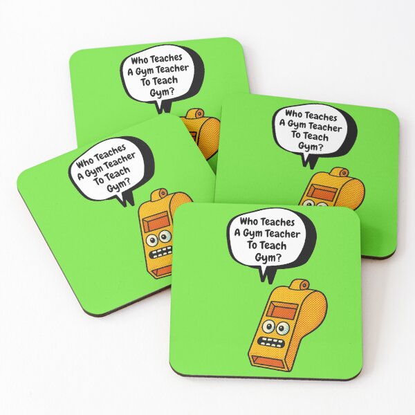 Item preview, Who teaches the gym teachers designed and sold by LagoonandBeans.