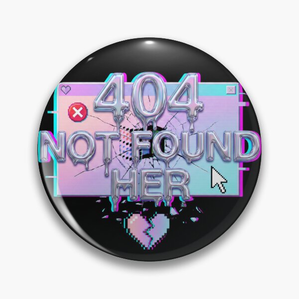 Item preview, 404 Not Found Her Y2K Glitch Funny Breakup Single Dating Aesthetic designed and sold by afarkar.