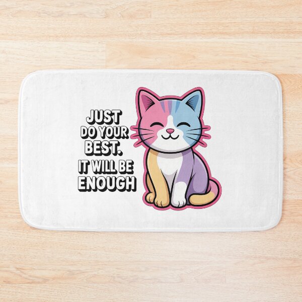 Item preview, Cute Cat with Encouraging Quote designed and sold by NiftyWrx.