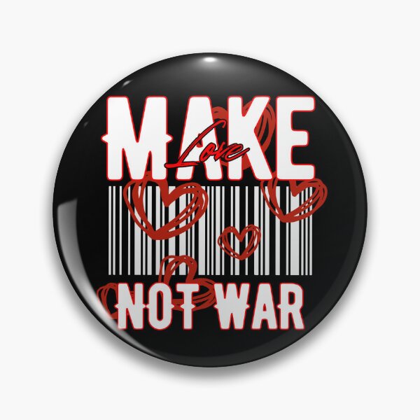 Item preview, Make love not war graphic  designed and sold by mowsdesigns.
