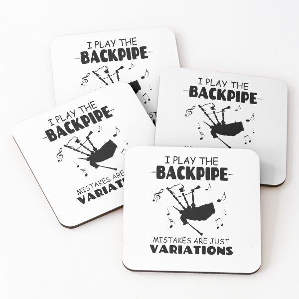 Item preview, I Play The Backpipe Mistakes Are Just Variations designed and sold by Tillscreativ.
