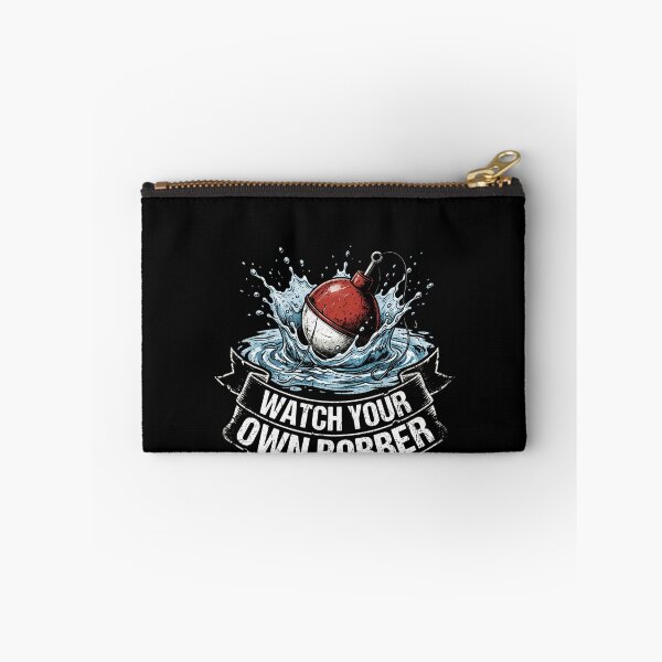 Item preview, Watch Your Own Bobber Funny Fishing Angler Fisherman designed and sold by SofenArt.